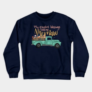 Memaw’s Blessings Crewneck Sweatshirt